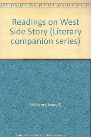 Readings on West Side Story by Mary E. Williams