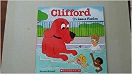 Clifford Takes a Swim by Norman Bridwell