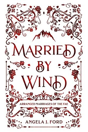 Married by Wind by Angela J. Ford