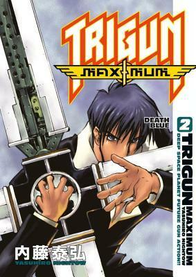 Trigun Maximum Volume 2: Death Blue by Yasuhiro Nightow