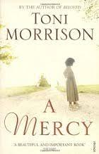 A Mercy by Toni Morrison