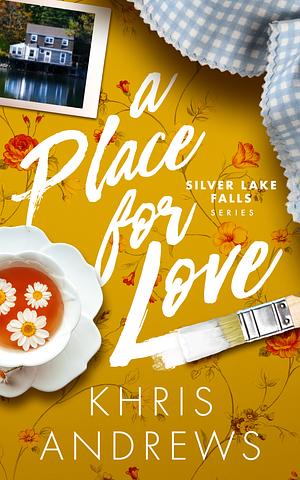 A Place for Love by Khris Andrews