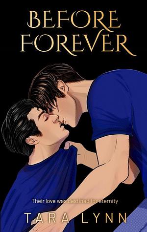 Before Forever by Tara Lynn