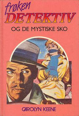 Frøken Detektiv og de mystiske sko by Carolyn Keene