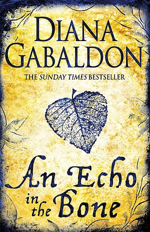 An Echo in the Bone by Diana Gabaldon