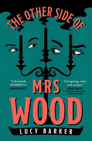 The Other Side of Mrs Wood by Lucy Barker