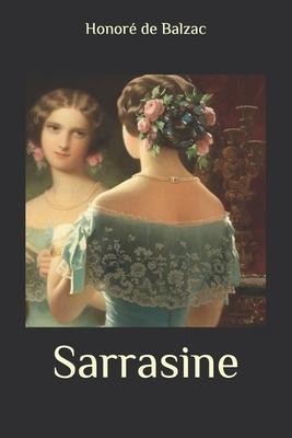 Sarrasine by Honoré de Balzac