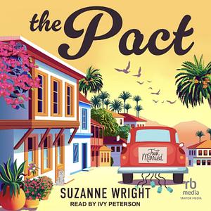 The Pact: An Arranged Marriage Romance by Suzanne Wright