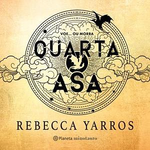 Quarta Asa by Rebecca Yarros