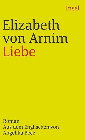 Liebe by Elizabeth von Arnim
