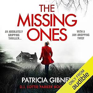 The Missing Ones by Patricia Gibney