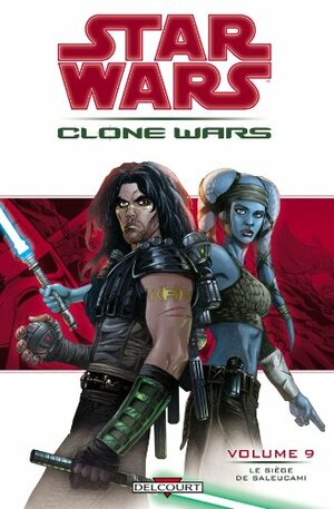 Star Wars: Clone Wars, T09: Le Siège De Saleucami by Dan Parsons, John Ostrander, Brad Anderson, Jan Duursema