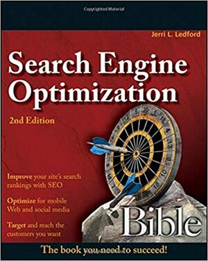 Search Engine Optimization Bible by Jerri L. Ledford