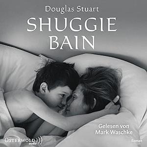 Shuggie Bain by Douglas Stuart