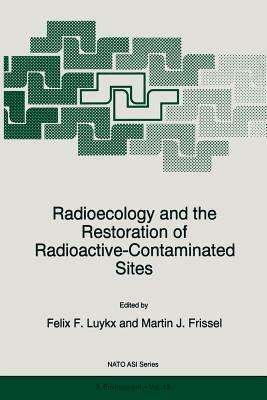 Radioecology and the Restoration of Radioactive-Contaminated Sites by 