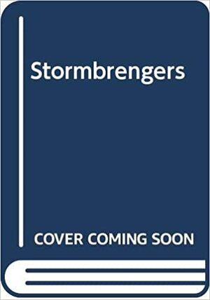 Stormbrengers by Philippa Gregory