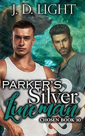 Parker's Silver Lineman by J.D. Light