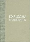 Ed Ruscha and Photography by Ed Ruscha