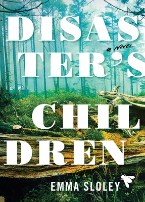Disaster's Children by Emma Sloley