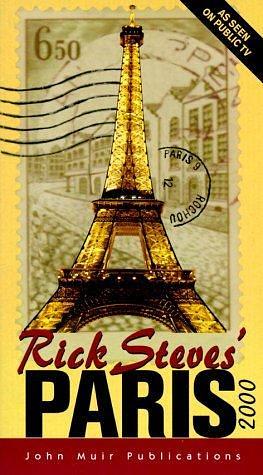 Rick Steves' Paris 2000 by Steve Smith, Rick Steves, Rick Steves, Gene Openshaw