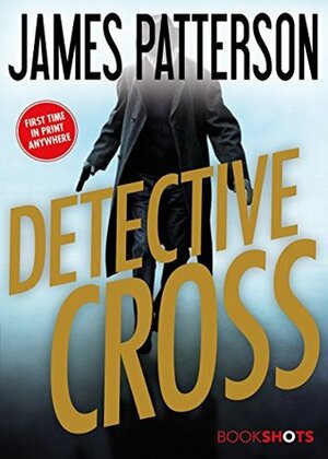 Detective Cross by James Patterson