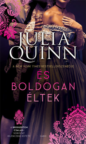 És boldogan éltek by Julia Quinn