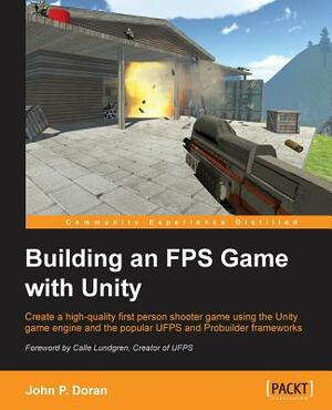 Building an FPS Game with Unity by John P. Doran