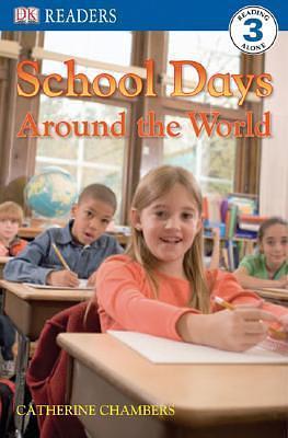 School Days Around the World by Catherine Chambers, Catherine Chambers