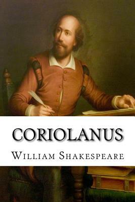 Coriolanus by William Shakespeare