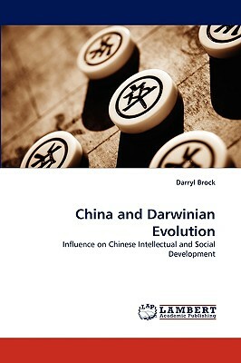 China and Darwinian Evolution by Darryl Brock