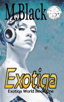 Exotiqa by M. Black
