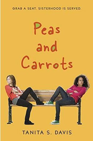 Peas and Carrots by Tanita S. Davis