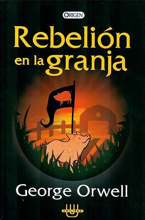 Rebelión en la granja by George Orwell