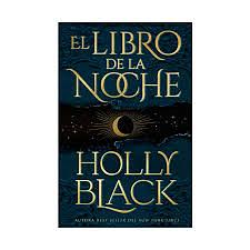 El libro de la noche by Holly Black