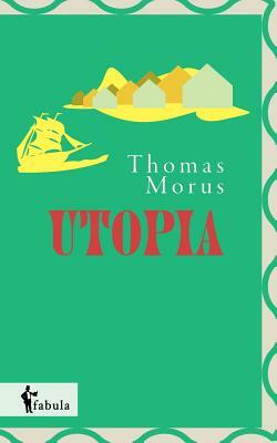 Utopia by Thomas Morus