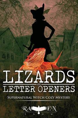 Lizards and Letter Openers by Raven Snow