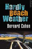 Hardly Beach Weather by Bernard Cohen