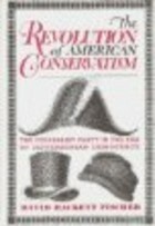 The Revolution of American Conservatism: The Federalist Party in the Era of Jeffersonian Democracy by David Hackett Fischer