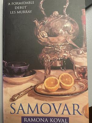 Samovar by Ramona Koval