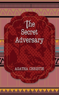 The Secret Adversary by Agatha Christie