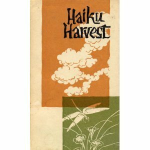 Haiku Harvest by Harry Behn, Peter Beilenson, Yosa Buson, Kobayashi Issa, Matsuo Bashō, Jeff Hill