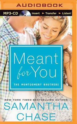 Meant for You by Samantha Chase