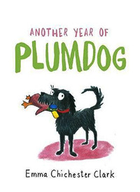 Another Year of Plumdog by Emma Chichester Clark