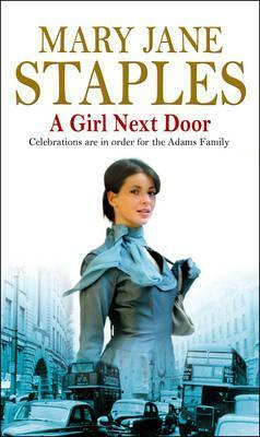 A Girl Next Door: An Adams Family Saga Novel by Mary Jane Staples