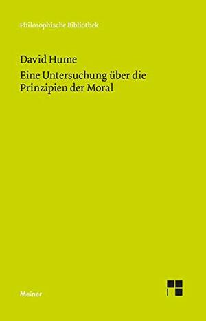 Eine Untersuchung über die Prinzipien der Moral by David Hume, Manfred Kühn