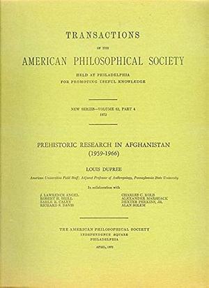 Prehistoric Research in Afghanistan by Louis Dupree