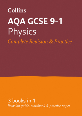 Collins Gcse Revision and Practice: New 2016 Curriculum - Aqa Gcse Physics: All-In-One Revision and Practice by Collins UK