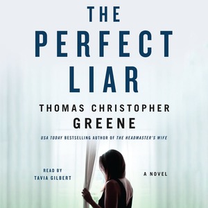 The Perfect Liar by Thomas Christopher Greene