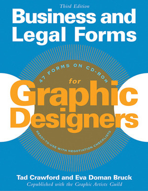 Business and Legal Forms for Graphic Designers by Tad Crawford, Eva Doman Bruck