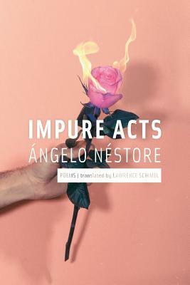 Impure Acts by Angelo Nestore